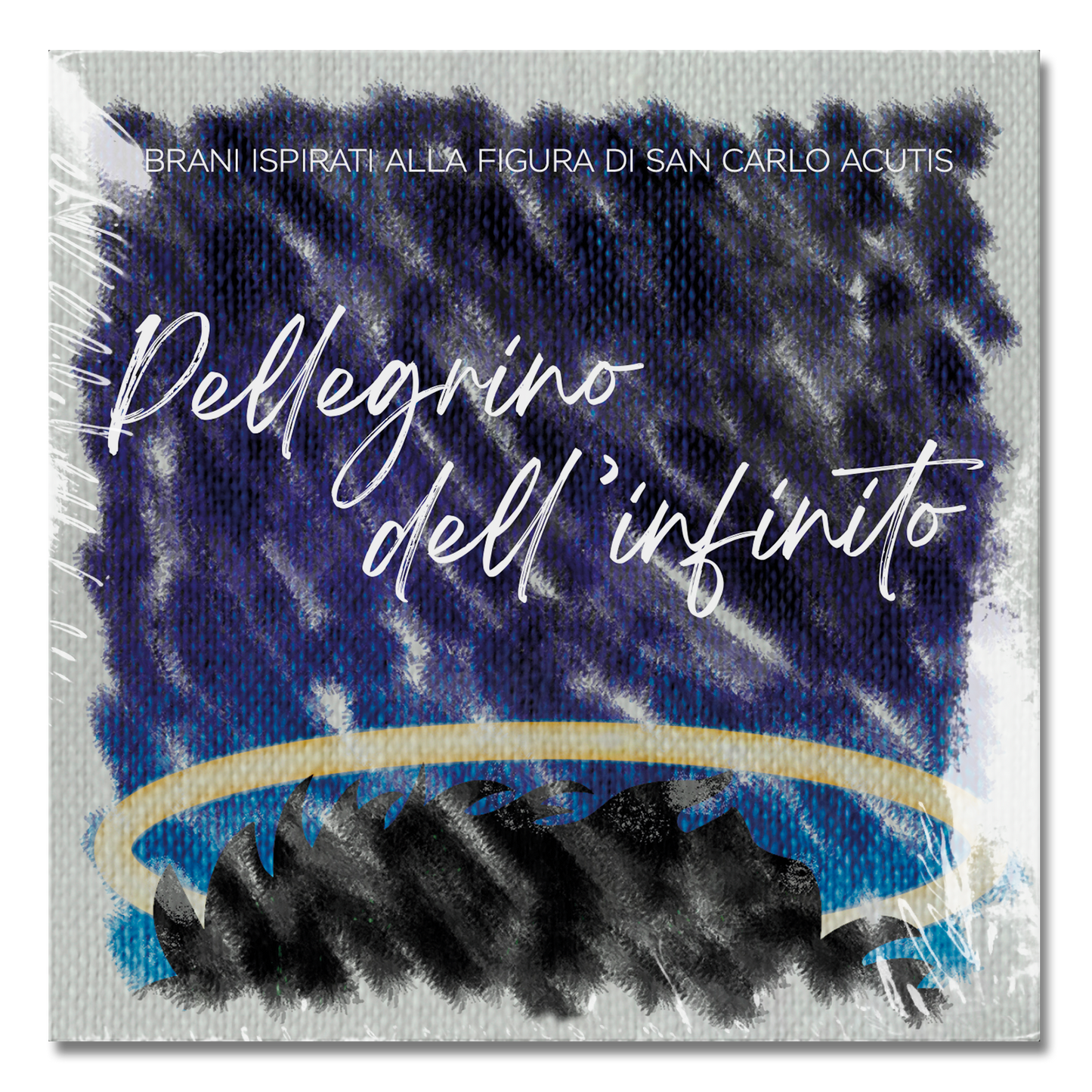 Pellegrino dell'infinito (brani ispirati alla figura di San Carlo Acutis)
