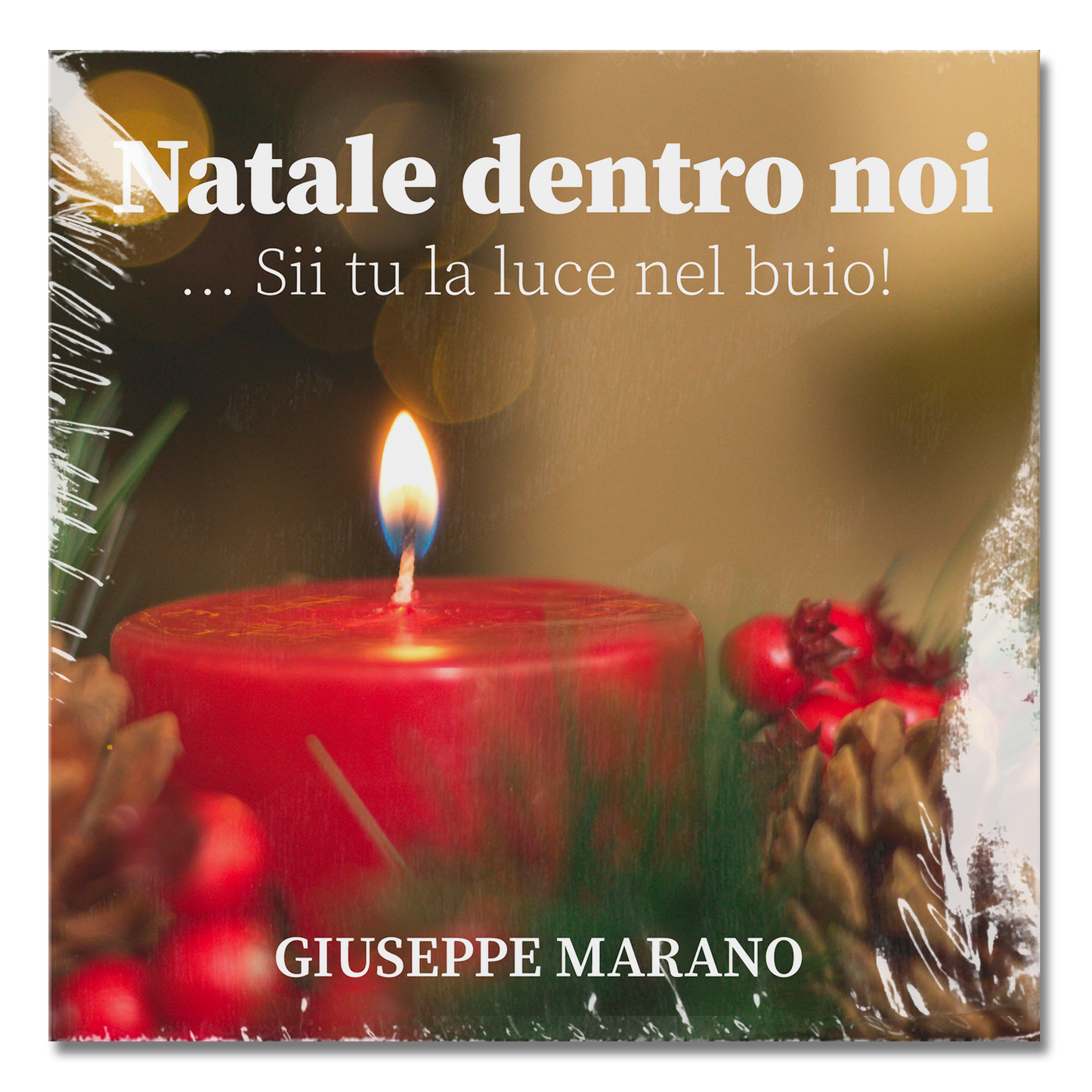 Natale dentro noi (...Sii tu la luce nel buio!)