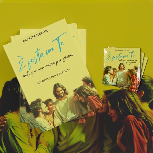 E' festa con te: canti per una messa per i giovani Spartito + CD